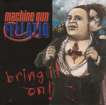 Machine Gun Fellatio - Bring It On [CD] [Second Hand]