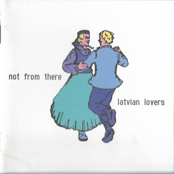 Not From There - Latvian Lovers [CD] [Second Hand]