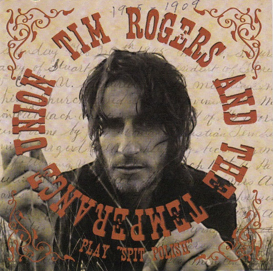 Rogers, Tim And The Temperance Union - Spit Polish [CD] [Second Hand]