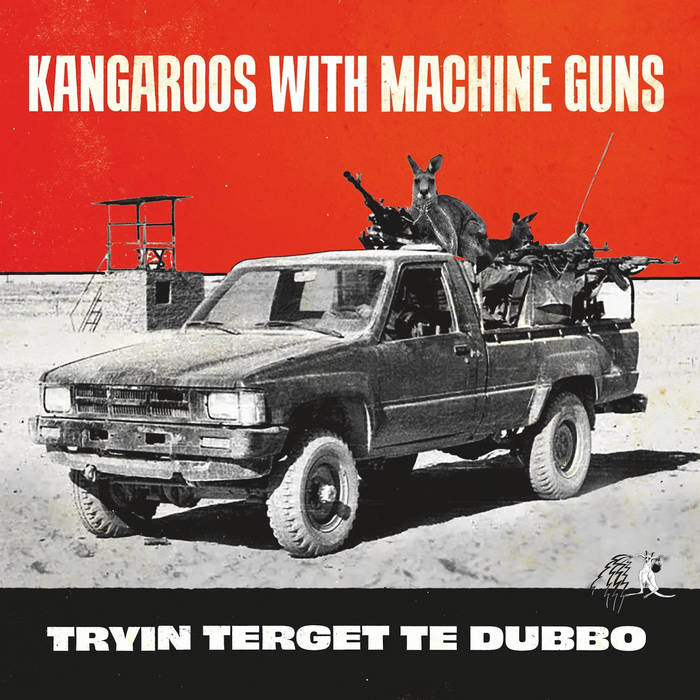 Kangaroos With Machine Guns - Tryin Terget Te Dubbo [Vinyl]