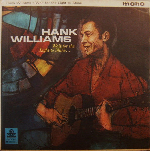 Williams, Hank - Wait For The Light To Shine... [Vinyl] [Second Hand]