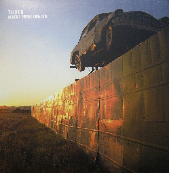 Tuber - Desert Overcrowded [Vinyl] [Second Hand]