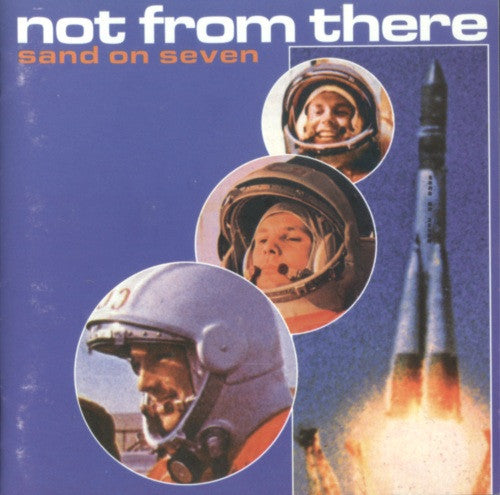 Not From There - Sand On Seven [CD] [Second Hand]