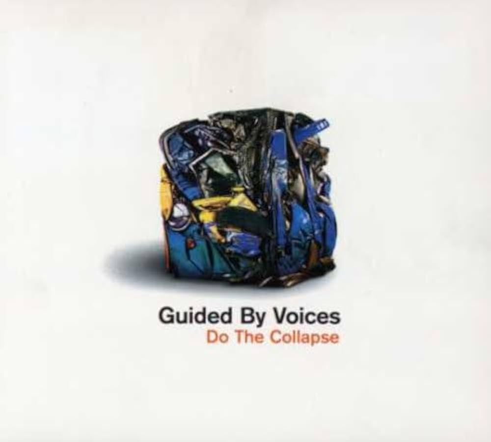 Guided By Voices - Do The Collapse [CD] [Second Hand]