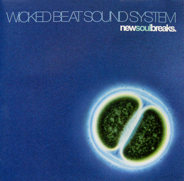 Wicked Beat Sound System - New Soul Breaks [CD] [Second Hand]