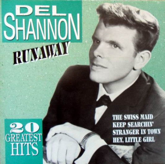 Shannon, Del - Runaway: 20 Greatest Hits Of [Vinyl] [Second Hand]