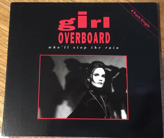 Girl Overboard - Who'll Stop The Rain [CD Single] [Second Hand]