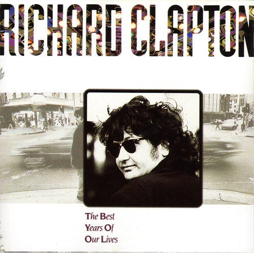 Clapton, Richard - Best Years Of Our Lives [CD] [Second Hand]