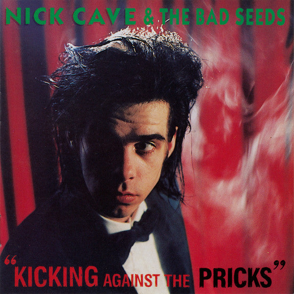 Cave, Nick and The Bad Seeds - Kicking Against The Pricks [CD] [Second Hand]