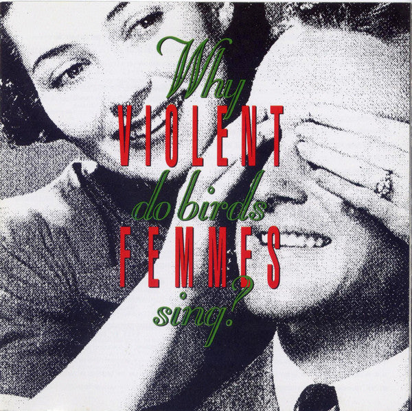 Violent Femmes - Why Do Birds Sing? [CD] [Second Hand]