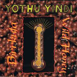 Yothu Yindi - Birrkuta-Wild Honey [CD] [Second Hand]