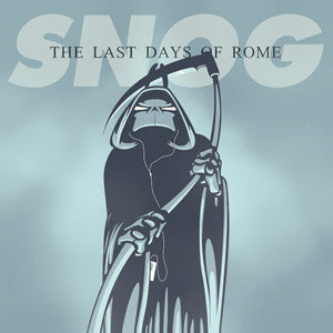 Snog - Last Days Of Rome [CD]