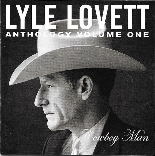 Lovett, Lyle - Anthology Volume One: Cowboy Man [CD] [Second Hand]