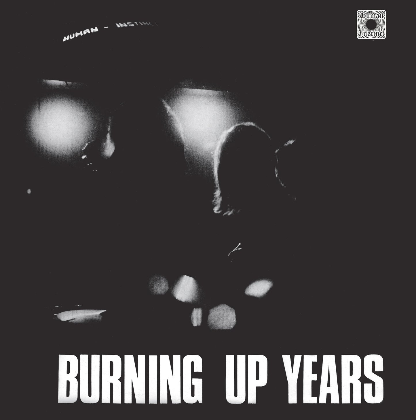 Human Instinct - Burning Up Years [CD]