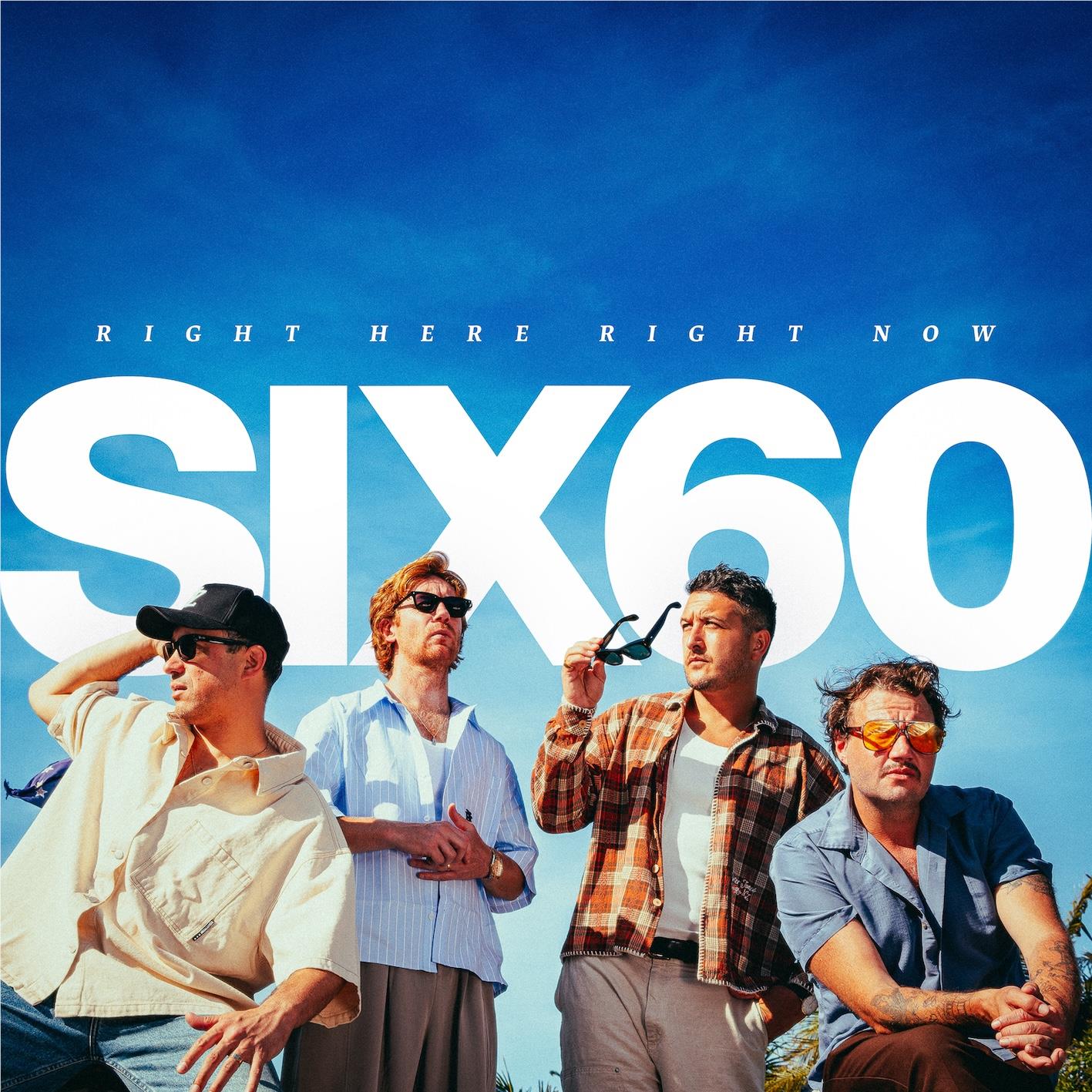 SIX60 - Right Here Right Now [CD]