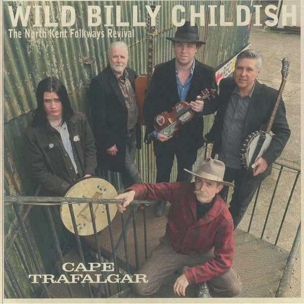 Childish, Wild Billy and The North Kent Fo - Cape Trafalgar [Vinyl]