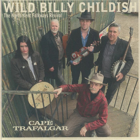 Childish, Wild Billy and The North Kent Fo - Cape Trafalgar [Vinyl]