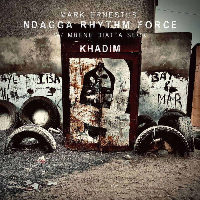 Ernestus, Mark Ndagga Rhythm Force - Khadim [Vinyl]