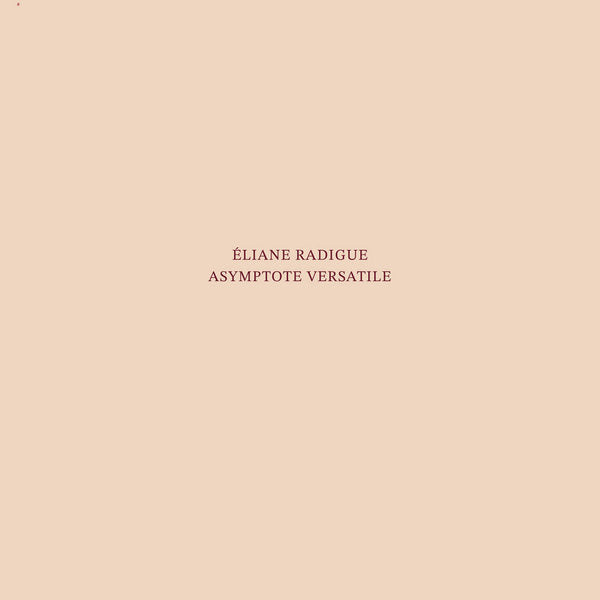 Radigue, Eliane - Asymptote Versatile [CD]