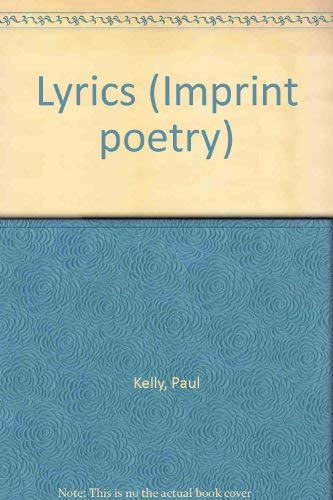 Kelly, Paul - Lyrics [Book] [Second Hand]