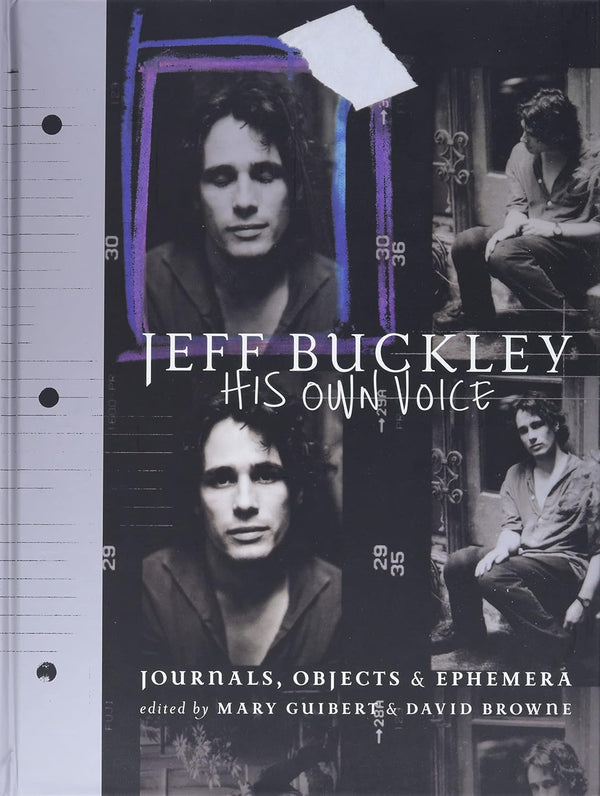 Buckley, Jeff / Mary Guibert and David Bro - His Own Voice: Journals ...