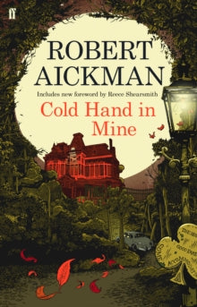 Aickman, Robert - Cold Hand In Mine [Book]