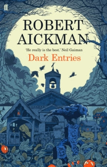 Aickman, Robert - Dark Entries [Book]