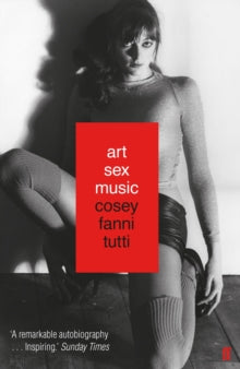 Tutti, Cosey Fanni - Art Sex Music [Book]