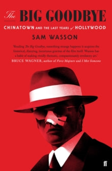 Wasson, Sam - Big Goodbye [Book]