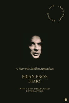 Eno, Brian - A Year With Swollen Appendices [Book]