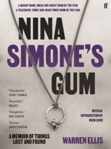 Warren Ellis - Nina Simone's Gum [Book]