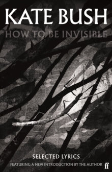 Kate Bush - How To Be Invisible [Book]