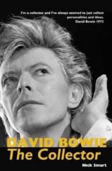 Smart, Nick - David Bowie: The Collector [Book]