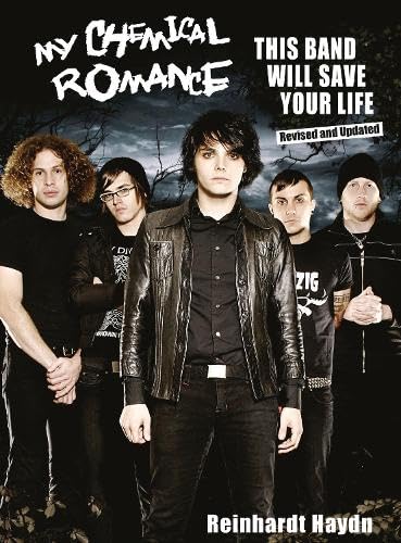 Haydn, Reinhardt - My Chemical Romance: This Band Will [Book] [Pre-Order]