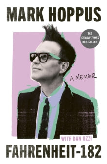 Hoppus, Mark With Dan Ozzi - Fahrenheit-182: A Memoir [Book]