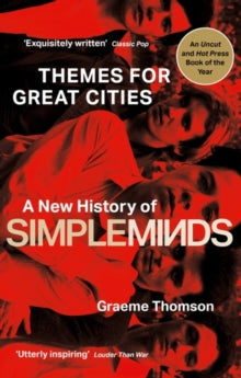 Thomson, Graeme - Themes For Great Cities: A New History [Book]