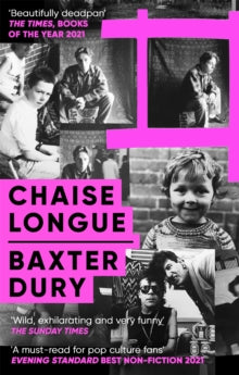 Baxter Dury - Chaise Lounge [Book]
