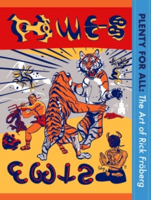 Froberg, Rick - Plenty For All: The Art Of [Book]