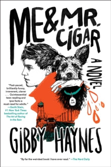 Haynes, Gibby - Me and Mr Cigar [Book]