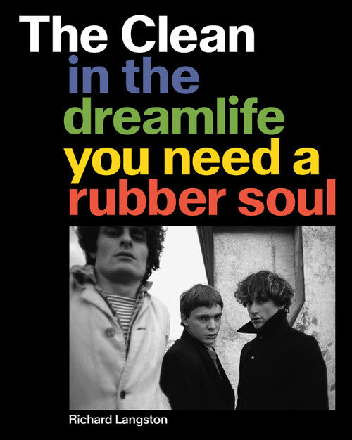 Langston, Richard - Clean: In The Dreamlife You Need A [Book]