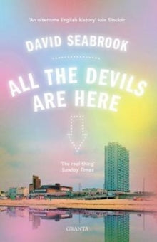 Seabrook, David - All The Devils Are Here [Book]