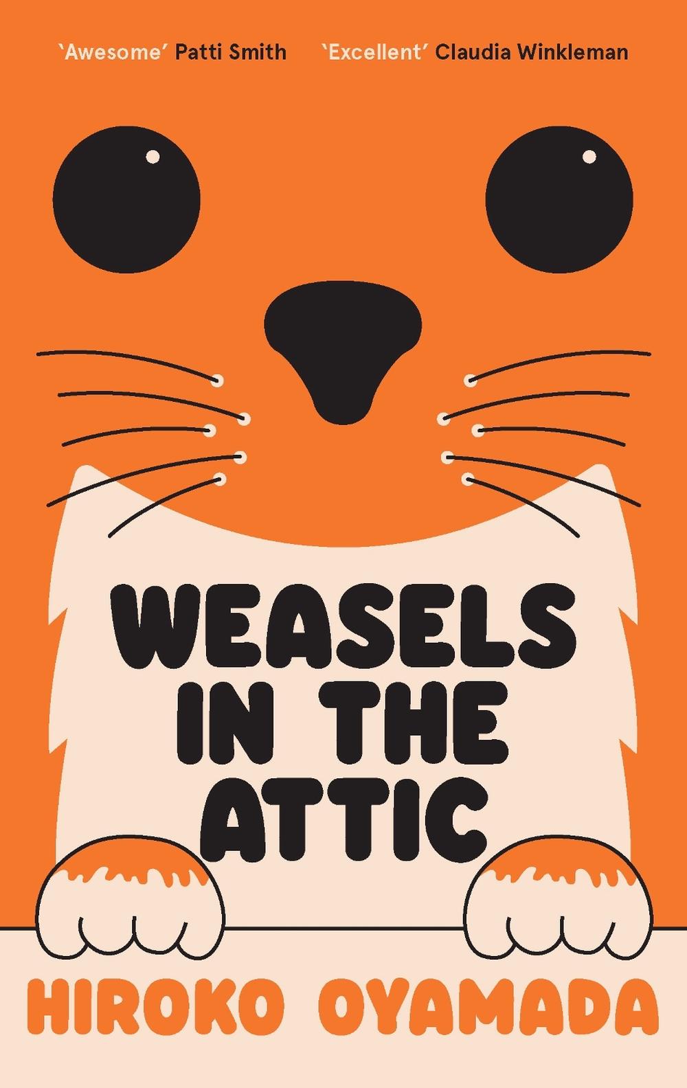Oyamada, Hiroko - Weasels In The Attic [Book]