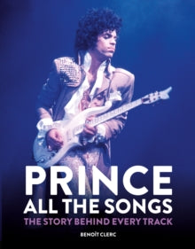 Clerc, Benoit - Prince: All The Songs [Book] [Second Hand]