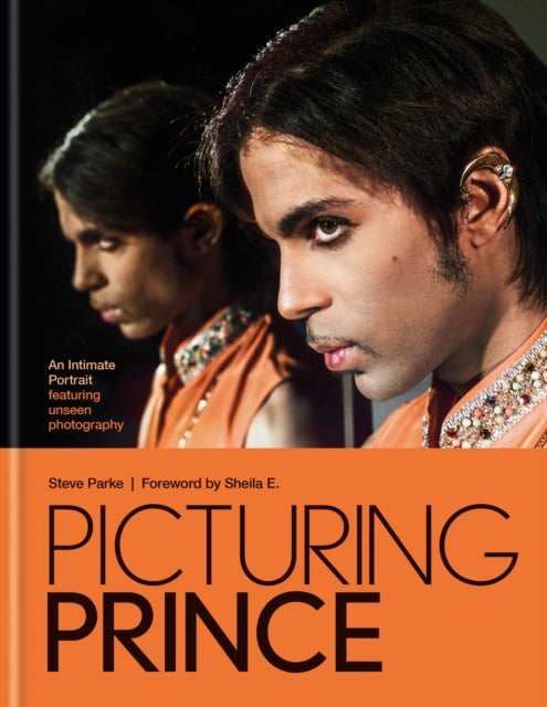 Parke, Steve - Picturing Prince: An Intimate Portrait [Book] [Pre-Order]