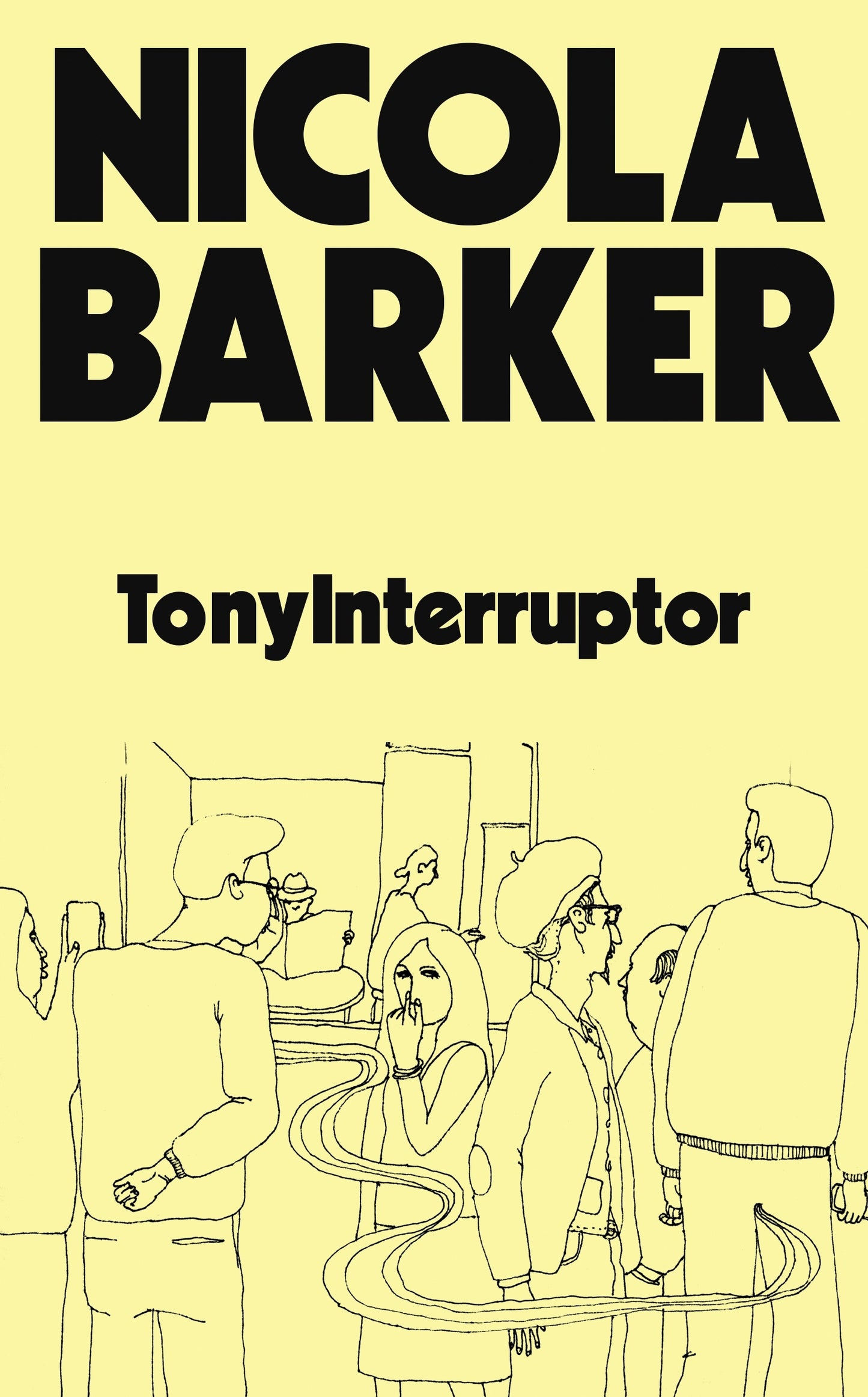 Barker, Nicola - Tonyinterruptor [Book]