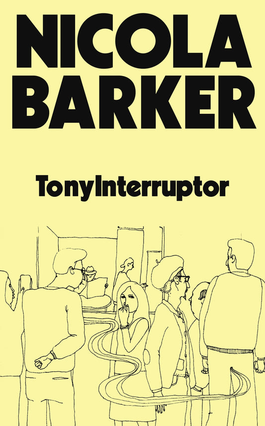 Barker, Nicola - Tonyinterruptor [Book]