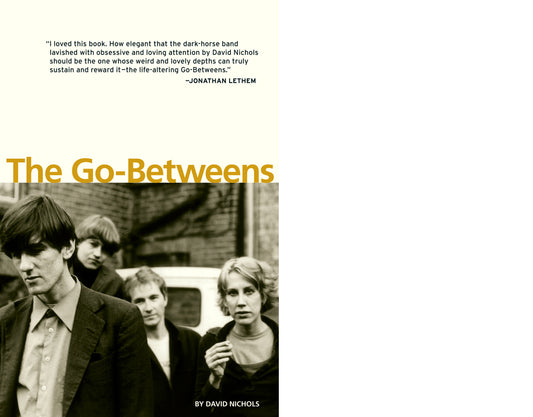 Nichols, David - Go-Betweens [Book] [Second Hand]