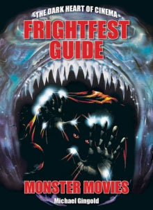 Gingold, Michael - Frightfest Guide: Monster Movies [Book]