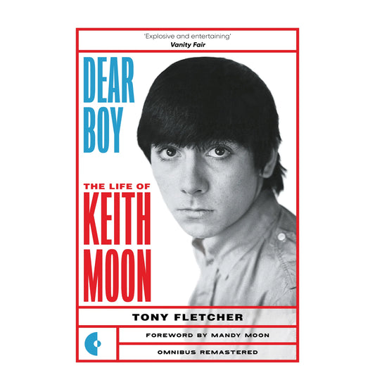 Fletcher, Tony - Dear Boy: The Life Of Keith Moon [Book]