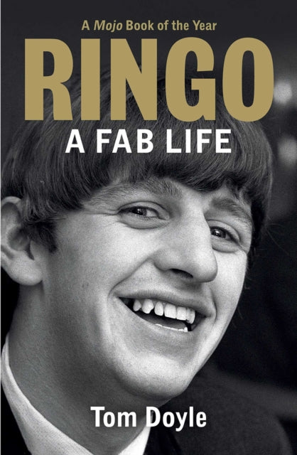 Doyle, Tom - Ringo: A Fab Life [Book]